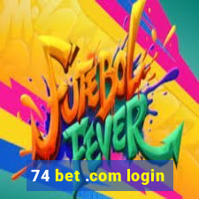 74 bet .com login